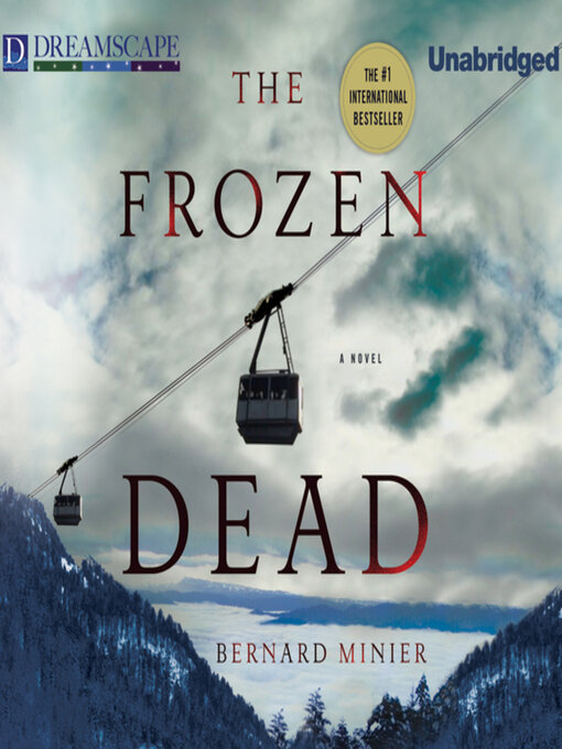 Title details for The Frozen Dead by Bernard Minier - Wait list